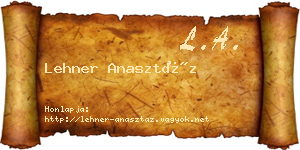Lehner Anasztáz névjegykártya